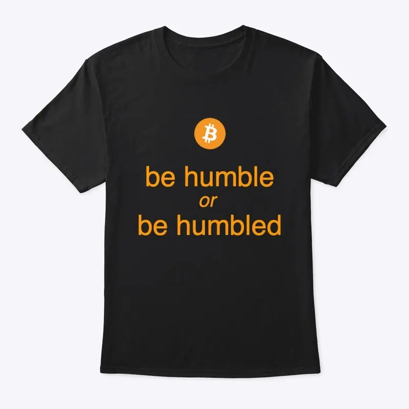 Be humble